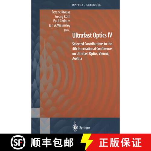 【3-4周达】精装 Ultrafast Optics IV: Selected Contributions to the 4th International Conference on Ul... [9780387400914]