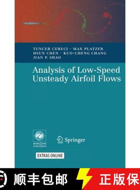 【3-4周达】Analysis of Low-Speed Unsteady Airfoil Flows [With CDROM] [9783540229322]