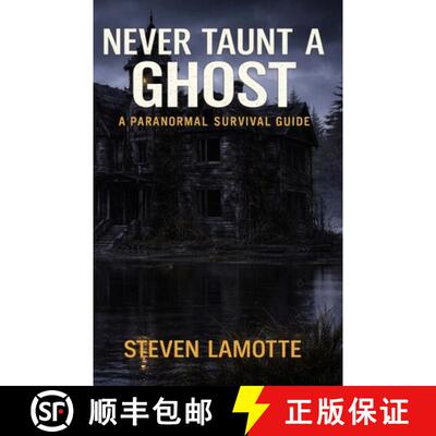 【3-4周达】Never Taunt a Ghost: A Paranormal Survival Guide [9798295612176]