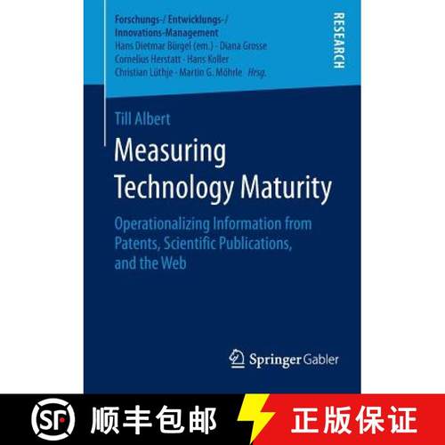 【3-4周达】Measuring Technology Maturity : Operationalizing Information from Patents, Scientific Publ... [9783658121310]