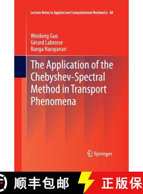 【3-4周达】The Application of the Chebyshev-Spectral Method in Transport Phenomena [9783642439933]