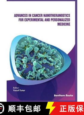 预订 Advances in Cancer Nanotheranostics for Experimental and Personalized Medicine [9789811456893]