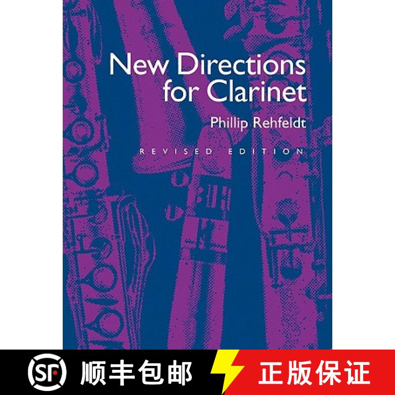 【3-4周达】New Directions for Clarinet, Revised Edition (Revised) [9780520033795]