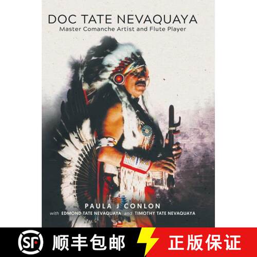 【3-4周达】精装 Doc Tate Nevaquaya: Master Comanche Artist and Flute Player [9780228866381]
