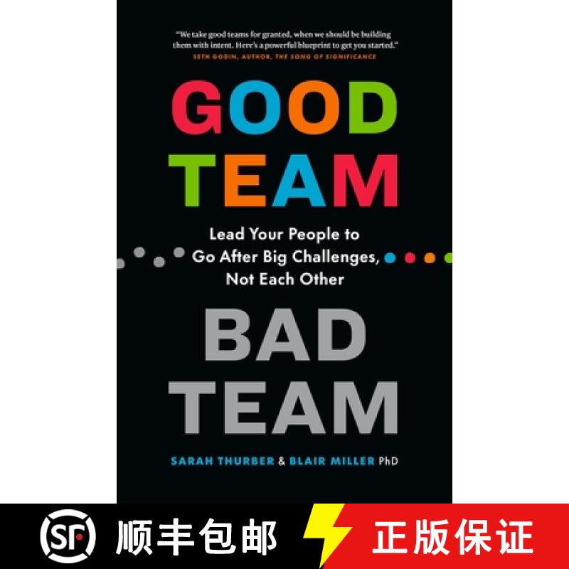 【3-4周达】Good Team, Bad Team: Lead Your People to Go After Big Challenges, Not Each Other [9781774584217]