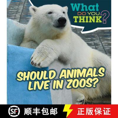 【3-4周达】Should Animals Live in Zoos? [9781538278673]
