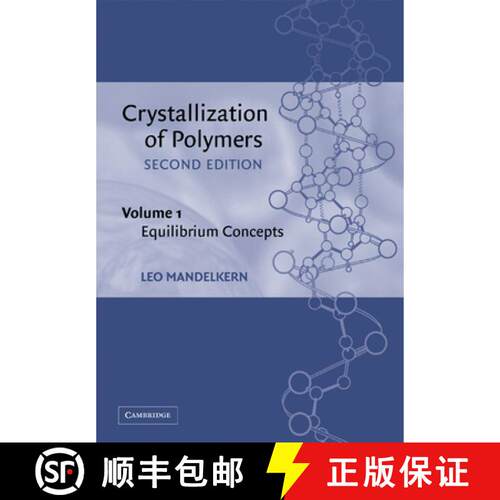 预订 Crystallization of Polymers: Volume 1, Equilibrium Concepts: - Equilibrium Concepts [9780521020138]