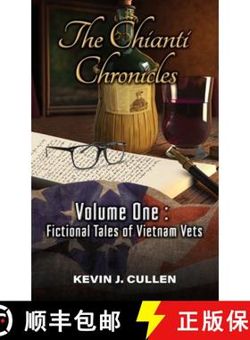 预订 The Chianti Chronicles: Volume One - Tales of Vietnam Vets [9798988156215]