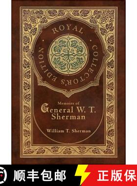 【3-4周达】Memoirs of General W. T. Sherman (Royal Collector's Edition) (Case Laminate Hardcover with... [9781774769171]