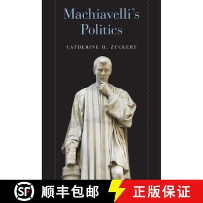 【3-4周达】精装 Machiavelli`s Politics [9780226434803]