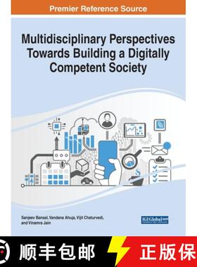 【3-4周达】Multidisciplinary Perspectives Towards Building a Digitally Competent Society [9781668452745]