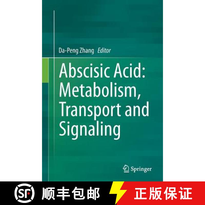 【3-4周达】Abscisic Acid: Metabolism, Transport and Signaling [9789402402322]