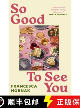 【3-4周达】So Good to See You : A funny and moving novel you won't be able to put down this summer [9780349415635]