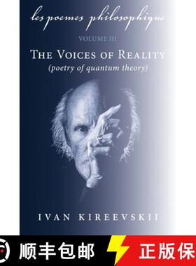 【3-4周达】Les Poemes Philosophique (Volume 3): The Voices of Reality (poetry of quantum theory) [9798886796650]