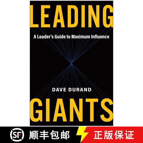 【3-4周达】精装 Leading Giants: A Leader's Guide to Maximum Influence [9781637746332]