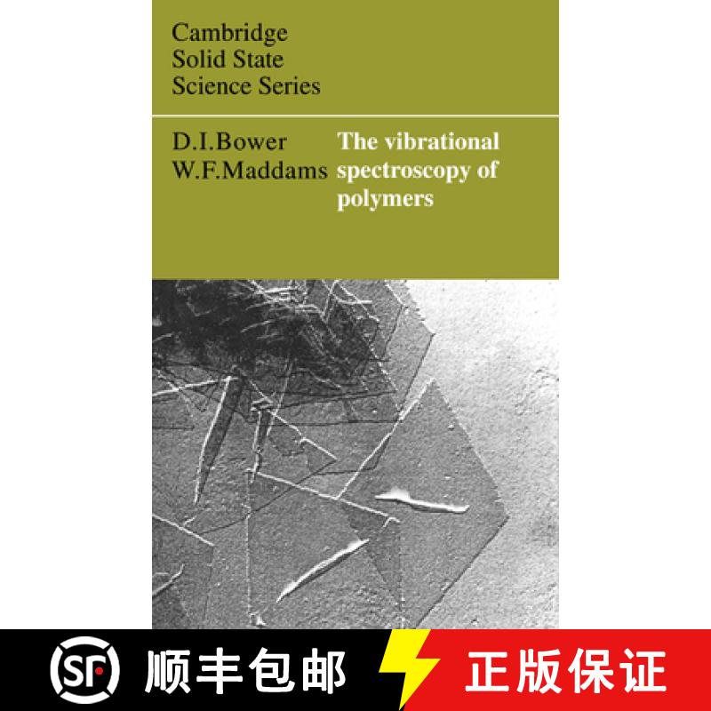 【3-4周达】Vibrational Spectroscopy of Polymers: - The Vibrational Spectroscopy of Polymers [9780521421959]