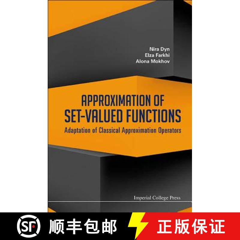【3-4周达】Approximation of Set-Valued Functions: Adaptation of Classical Approximation Operators [9781783263028]