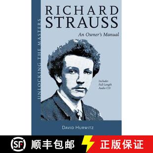 【3-4周达】Richard Strauss: An Owner's Manual [With CD (Audio)] [9781574674422]