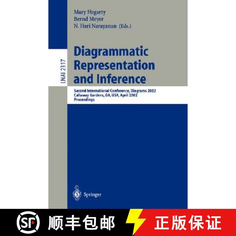 【3-4周达】Diagrammatic Representation and Inference : Second International Conference, Diagrams 2002... [9783540435617]