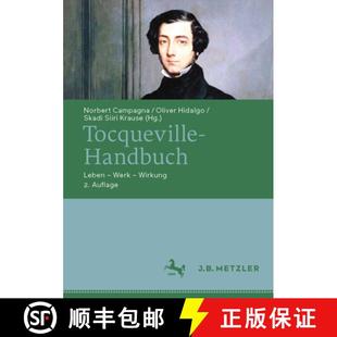 Tocqueville Handbuch Leben Wirkung 4周达 Werk 9783476059789