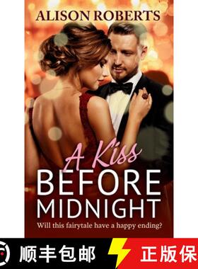 【3-4周达】Kiss Before Midnight: An utterly gorgeous sultry romance from Alison Roberts [9781836173649]
