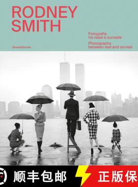 【3-4周达】Rodney Smith: Photography Between Real and Surreal [9788836658879]