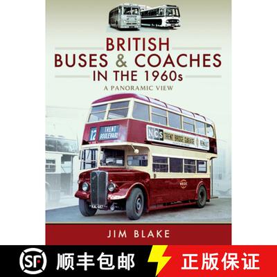 【3-4周达】British Buses and Coaches in the 1960s: A Panoramic View [9781473867819]