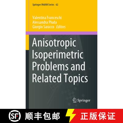 【3-4周达】Anisotropic Isoperimetric Problems and Related Topics [9789819769865]