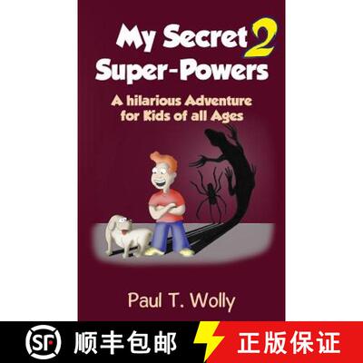 【3-4周达】My Secret Super-Powers 2: A hilarious Adventure for Kids of all Ages 2 [9783946819110]