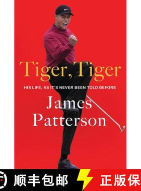 【3-4周达】Tiger, Tiger: His Life, as It's Never Been Told Before [9780316438605]