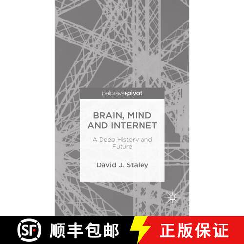【3-4周达】精装 Brain, Mind and Internet: A Deep History and Future [9781137460943]