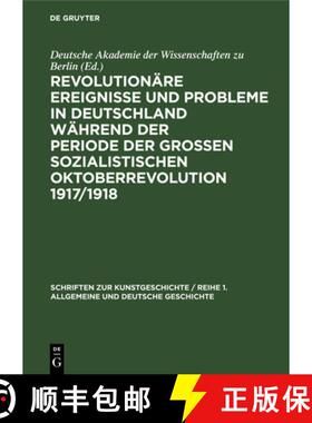 【3-4周达】精装 Revolutionare Ereignisse Und Probleme in Deutschland Wahrend Der Periode Der Großen ... [9783112473719]