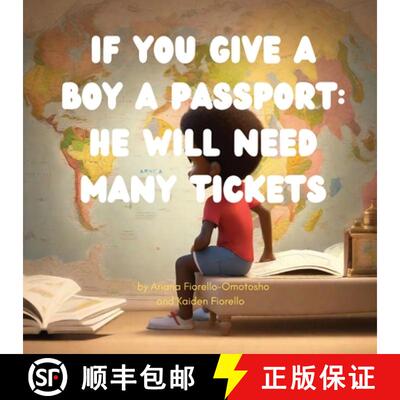 【3-4周达】If You Give a Boy a Passport: He Will Need Many Tickets [9798989685431]