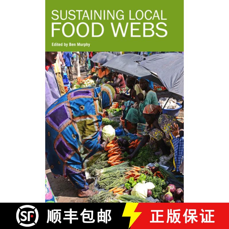 【3-4周达】Sustaining Local Food Webs [9781853398810]