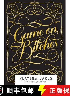 【3-4周达】Game On, Bitches: Playing Cards (Naughty Playing Cards, Cool Poker Cards, Gold Playing Car... [9781452171548]