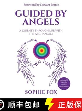 【3-4周达】Guided by Angels: A Journey Through Life With the Archangels [9781916250451]