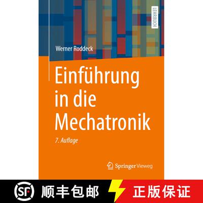 【3-4周达】Einfuehrung in die Mechatronik (7., vollst. überarb.u. akt. Aufl. 2023) [9783658419493]