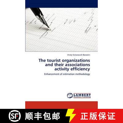 预订 The tourist organizations and their associations activity efficiency [9783848436286]