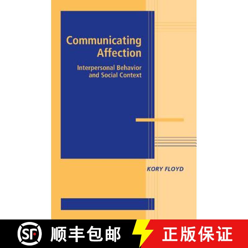 【3-4周达】Communicating Affection: Interpersonal Behavior and Social Context - Communicating Affecti... [9780521731744]