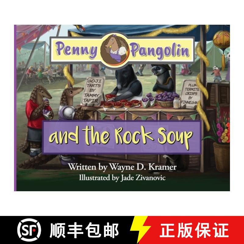 【2-3周达】Penny Pangolin and the Rock Soup [9781955997102]
