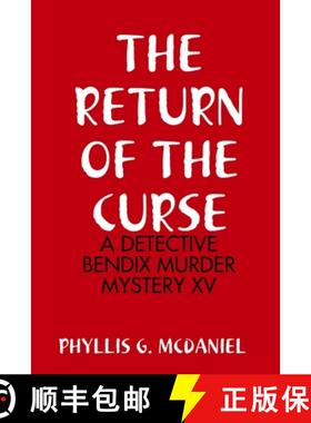 【3-4周达】The Return of the Curse: A Detective Bendix Murder Mystery XV [9781387314485]