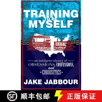 【3-4周达】Training to Be Myself: An Indulgent Odyssey of Obsessions, Confessions, and Curiosities [9781950301317]