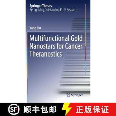 【3-4周达】Multifunctional Gold Nanostars for Cancer Theranostics [9783319749198]