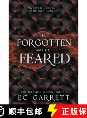 【3-4周达】The Forgotten and The Feared: A Grimdark Romantasy [9798989069019]