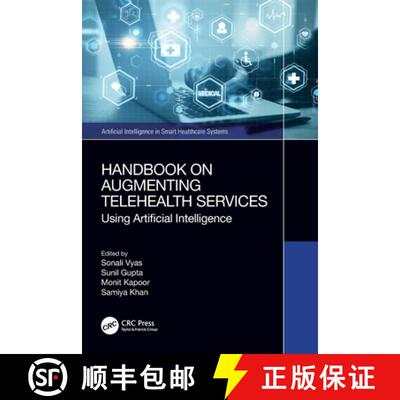 【3-4周达】Handbook on Augmenting Telehealth Services: Using Artificial Intelligence [9781032386805]