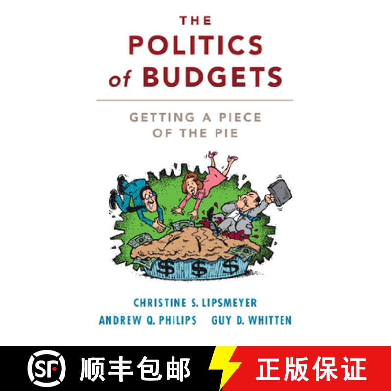 【3-4周达】The Politics of Budgets: Getting a Piece of the Pie [9781316631287]