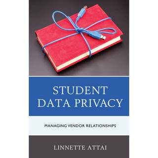 【4周达】Student Data Privacy : Managing Vendor Relationships [9781475845259]