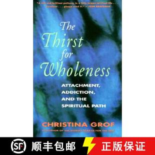 9780062503152 Attachment the and Addiction Path 4周达 The Thirst for Spiritual Wholeness