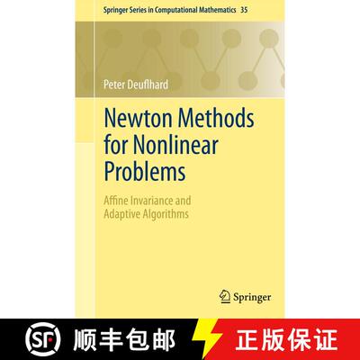 【3-4周达】Newton Methods for Nonlinear Problems : Affine Invariance and Adaptive Algorithms [9783642238987]