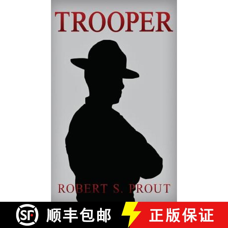【3-4周达】Trooper: A Coming-of-Age Story About a Young State Trooper [9781941142738]